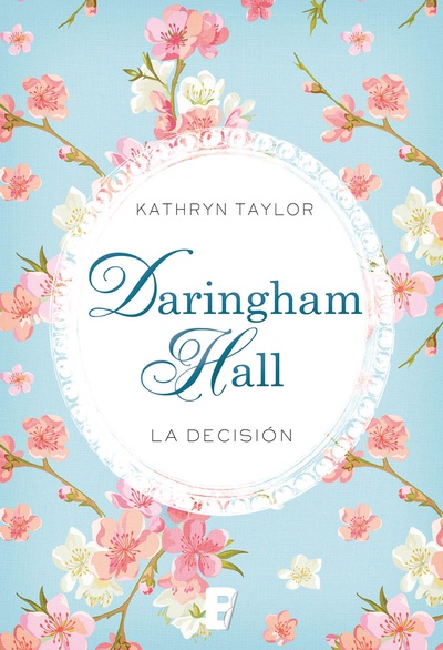 Daringham Hall. La decisión (Trilogía Daringham Hall 2)