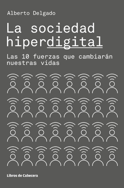 La sociedad hiperdigital