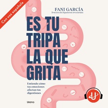 Es tu tripa la que grita