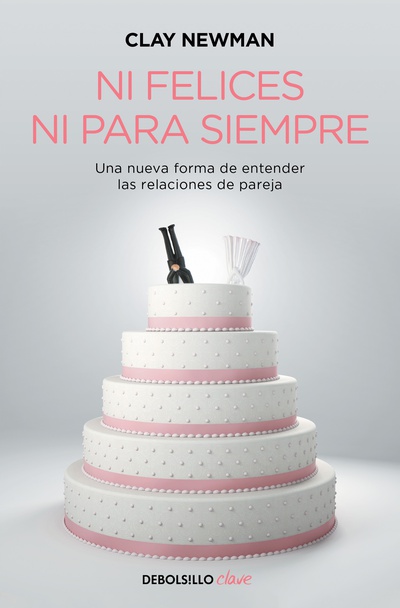 Ni felices ni para siempre