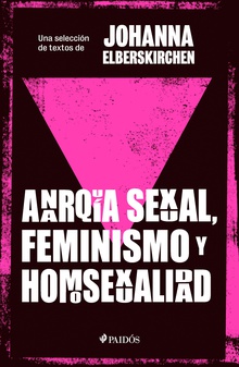Anarquía sexual, feminismo y homosexualidad