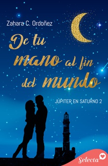 De tu mano al fin del mundo (Júpiter en Saturno 2)