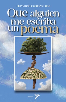 Que alguien me escriba un poema