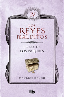 La ley de los varones (Los Reyes Malditos 4) (Los Reyes Malditos 4)