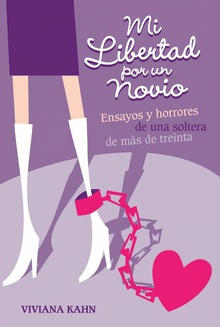 Mi libertad por un novio