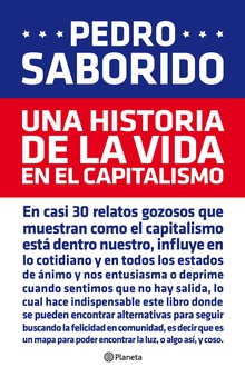 Una historia de la vida en el capitalismo
