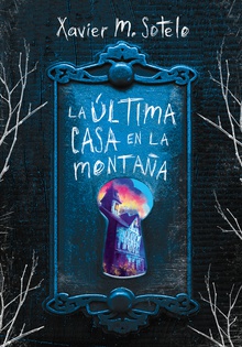 La última casa en la montaña