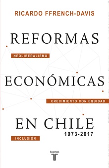 Reformas económicas en Chile 1973-2017