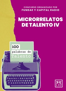 Microrrelatos de talento IV