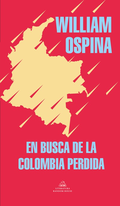 En busca de la Colombia perdida