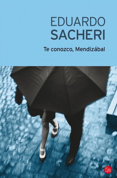 Te conozco, Mendizábal