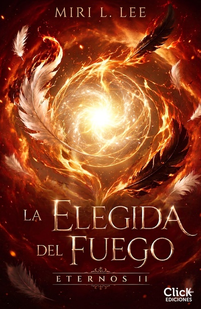 La elegida del fuego. Eternos 2