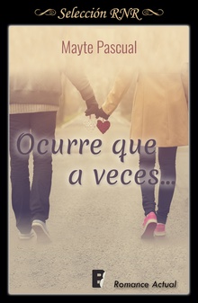 Ocurre que a veces (Serie Todas para una 3)