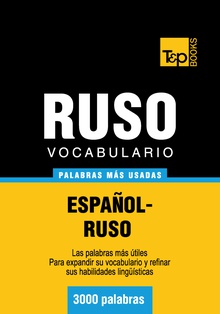 Vocabulario español-ruso - 3000 palabras más usadas