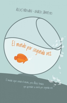 El mundo por segunda vez