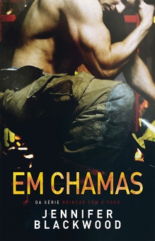 Em chamas