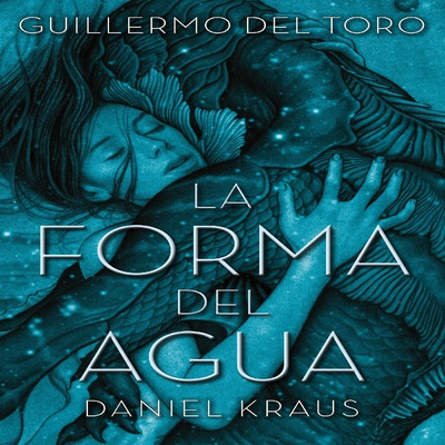 La forma del agua (Sólo streaming)
