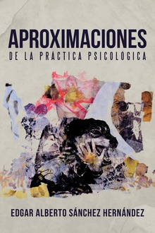 Aproximaciones de la práctica psicológica