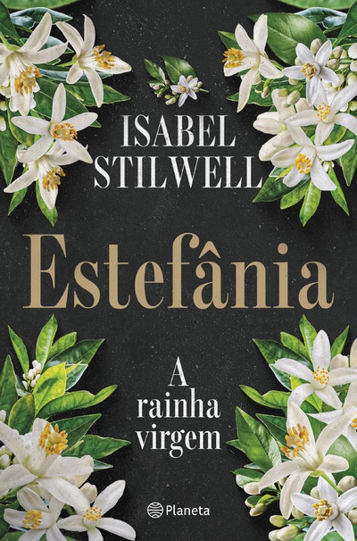 Estefânia - A rainha virgem