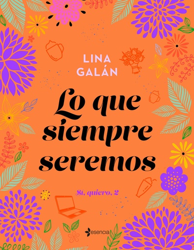 Lo que siempre seremos. Sí, quiero, 2