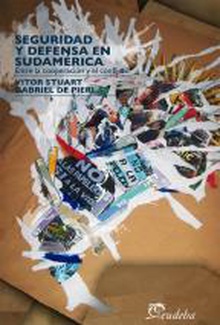 Seguridad y defensa en Sudamérica