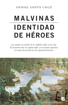 Malvinas. Identidad de héroes