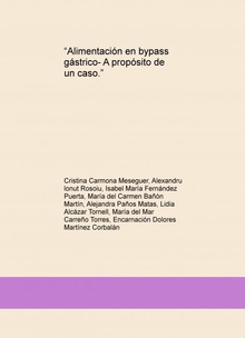 “Alimentación en bypass gástrico- A propósito de un caso.”