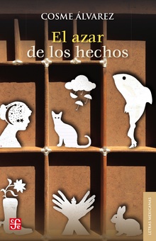 El azar de los hechos