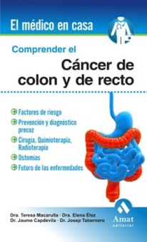 Comprender el cáncer de colon y recto. Ebook