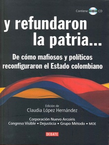 Y refundaron la patria