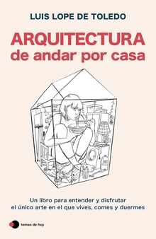 Arquitectura de andar por casa (edición especial)