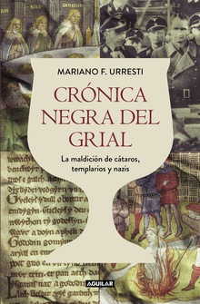 Crónica negra del grial