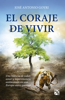 El coraje de vivir