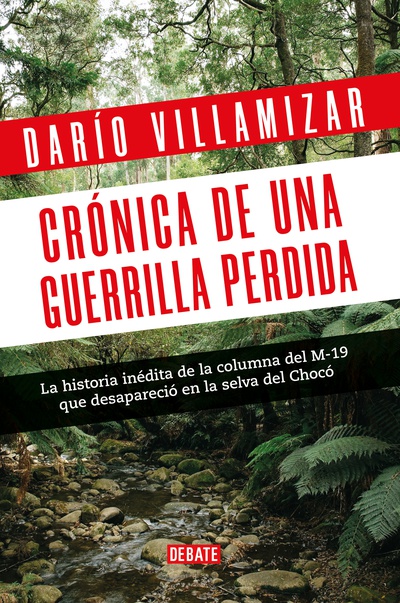 Crónica de una guerrilla perdida