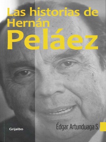Las historias de Hernán Peláez
