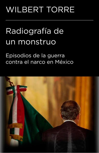 Radiografía de un monstruo