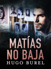 Matías no baja