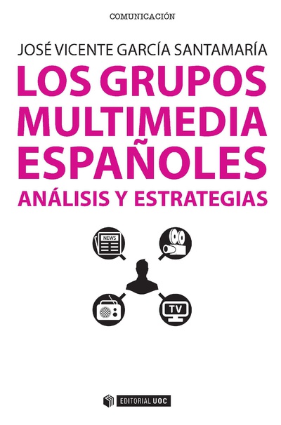 Los grupos multimedia españoles