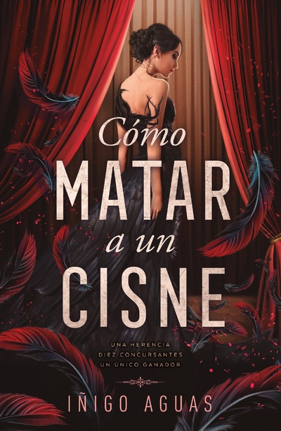 Cómo matar a un cisne 1