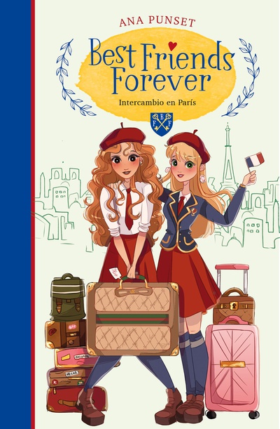 Best Friends Forever 3. Intercambio en París (Best Friends Forever 3)