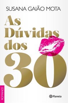 As Dúvidas dos 30