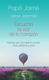 Escucha la voz de tu corazón