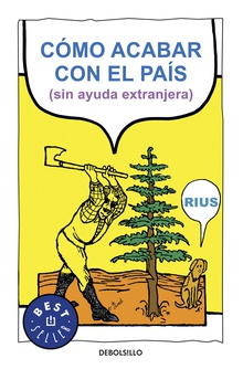 Cómo acabar con el país (sin ayuda extranjera)