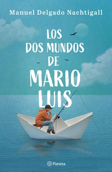 Los dos mundos de Mario Luis