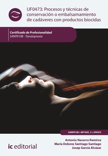 Procesos y técnicas de conservación o embalsamamiento de cadáveres con productos biocidas. SANP0108