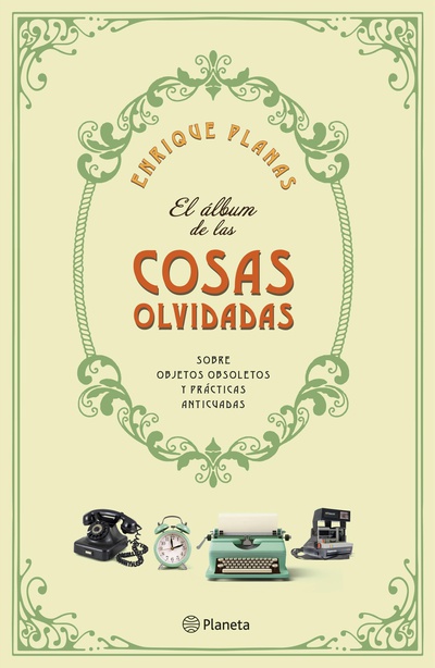 El álbum de las cosas olvidadas