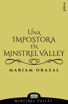 Una impostora en Minstrel Valley (Minstrel Valley 3)