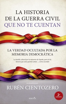 La historia de la Guerra Civil que no te cuentan