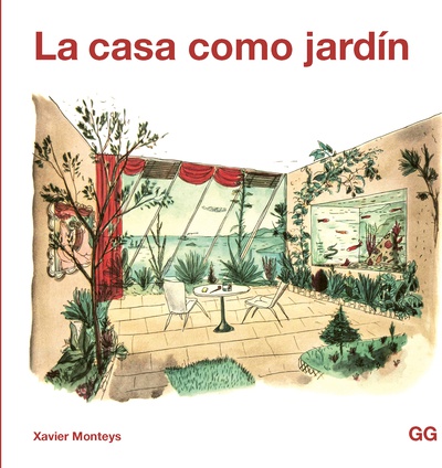 La casa como jardín
