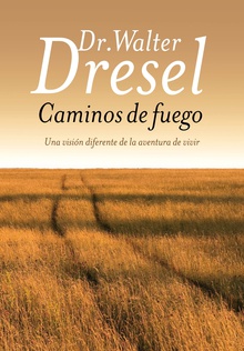 Caminos de fuego